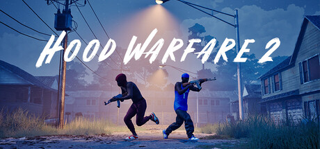 Hood Warfare 2 promotional artwork showing the game title above two armed game characters on a neighborhood street.