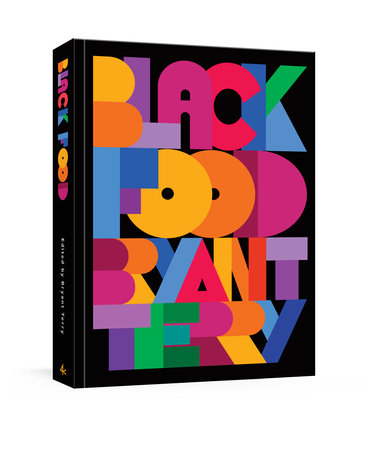 Black Food — edited by Bryant Terry