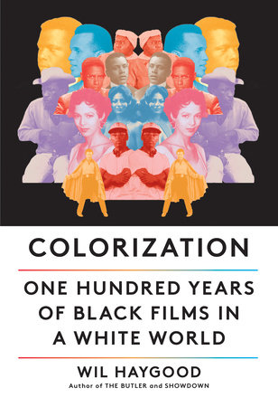 Colorization — Wil Haygood