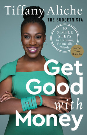 Get Good with Money — Tiffany Aliche